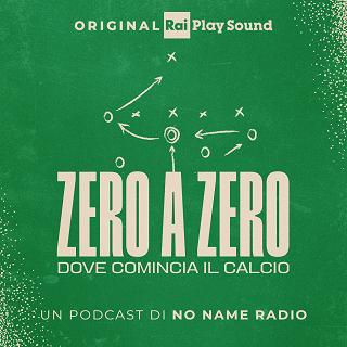 Copertina Zero a Zero - Dove comincia il calcio